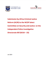 Submission by Africa Criminal Justice Reform (ACJR) to the NCOP Select Committee on Security and Justice on the Independent Police Investigative Directorate Bill (B21B – 23)