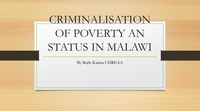 Presentation: Criminalisation of Poverty and Status – Malawi: Ruth Kaima (CHREAA)