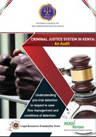 An Audit of the  Criminal Justice System in Kenya