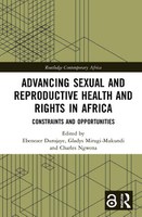 Advancing Sexual and Reproductive Health and Rights in Africa: Constraints and Opportunities