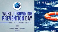 World Drowning Prevention Day - July 2024